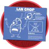 LAN Chop