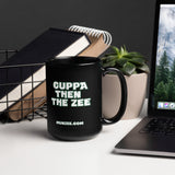 Cuppa then the Zee - Black Glossy Mug